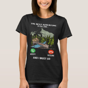 Das nächste Abenteuer ist das Camp Camp Mountain T-Shirt