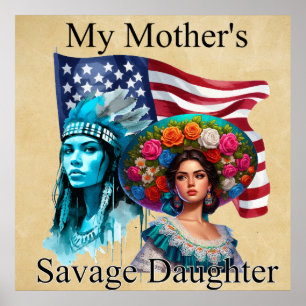 Das Native American/Mexican Heritage_ Savage Poster