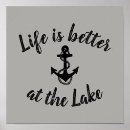 DAS Nautische LEBEN IST AM SEE BESSER UND am Anker Poster