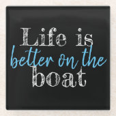 DAS nautische LEBEN IST BESSER AUF DEM BOOT | Glasuntersetzer (Vorderseite)
