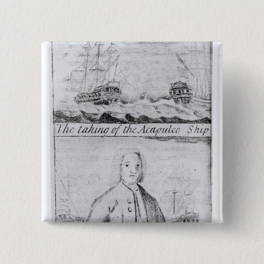 Das Nehmen des Acapulco-Schiffs, am 20. Juni 1743 Button (Vorderseite)