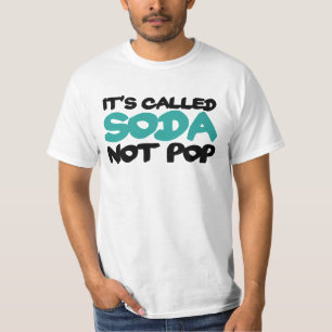 Das nennt man Limonade nicht Pop T-Shirt