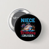 Das Nichte der Birthday Cruiser Funny Cruise Birth Button (Vorne & Hinten)