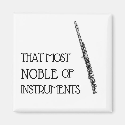 Das Noble der Instrumente - Flute Magnet (Vorne)