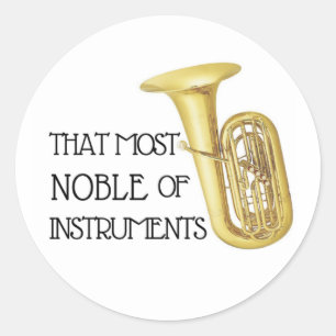 Das Noble der Instrumente - Tuba Sticker