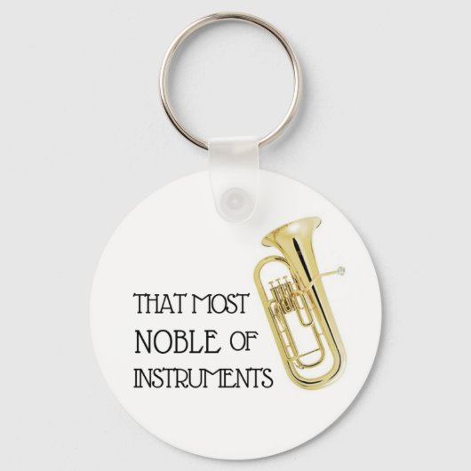 Das Noble der meisten Instrumente - Baritone Schlü Schlüsselanhänger (Vorderseite)