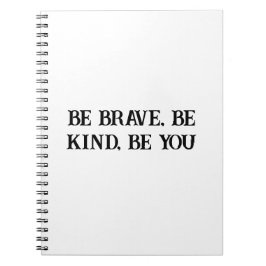 Das Notebook "Brave and Kind" Notizblock