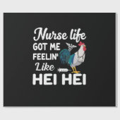 Das Nurse-Leben Got mir Feelin' like Geschenkpapier (Flach)