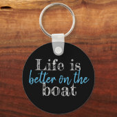 DAS NÜTZLICHE LEBEN IST BESSER AUF DEM SCHIFF SCHLÜSSELANHÄNGER (Vorderseite)