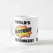 Das Okayest der kundengerechte Welt lustige Tasse (Vorderseite Links)