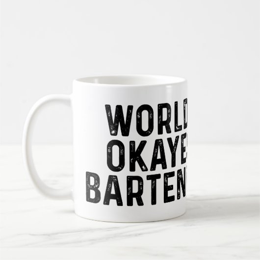Das Okayest der Welt Barkeeper Kaffeetasse (Links)