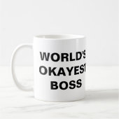 Das Okayest der Welt Chef-Tasse (großer Druck) Kaffeetasse (Links)