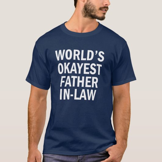 Das Okayest der Welt das Shirt der lustigen Männer (Vorderseite)