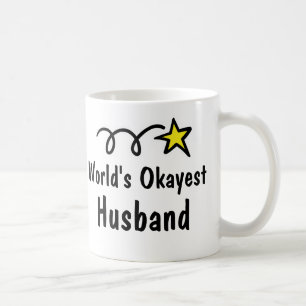Das Okayest der Welt Kaffeetasse