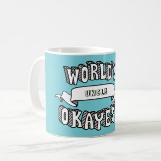Das Okayest der Welt leere lustige Text-Tasse Kaffeetasse