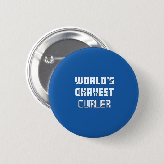 Das Okayest der Welt Lockenwickler Button (Vorne & Hinten)