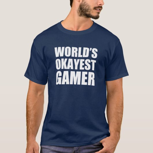 Das Okayest der Welt lustiges Shirt Gamer (Vorderseite)