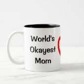 Das Okayest der Welt Mama-Tasse Zweifarbige Tasse (Links)