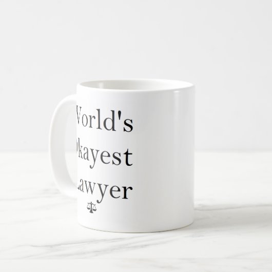 Das Okayest der Welt Rechtsanwalt-Tasse Kaffeetasse (Vorderseite Links)