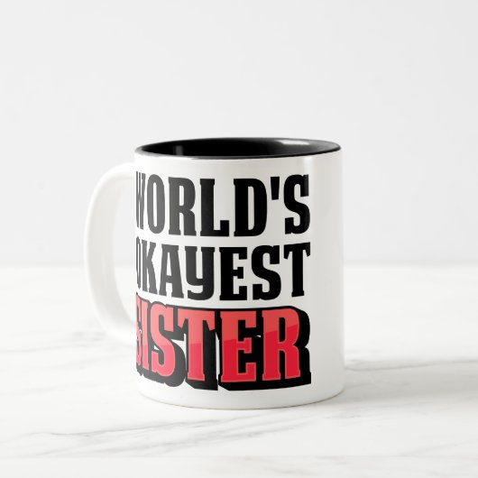 Das Okayest der Welt Typografie-Rosa-Schwester Zweifarbige Tasse (Vorderseite Links)