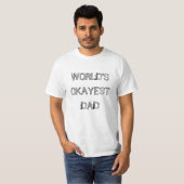 Das Okayest der Welt Vater-T - Shirt (Vorne ganz)