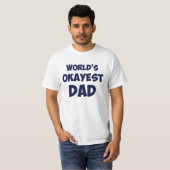 Das Okayest der Welt Vater T-Shirt (Vorne ganz)