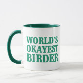 Das Okayest der Welt Vogelbeobachter Tasse (Links)