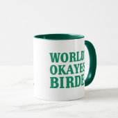Das Okayest der Welt Vogelbeobachter Tasse (VorderseiteRechts)