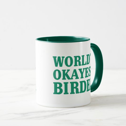 Das Okayest der Welt Vogelbeobachter Tasse (VorderseiteRechts)