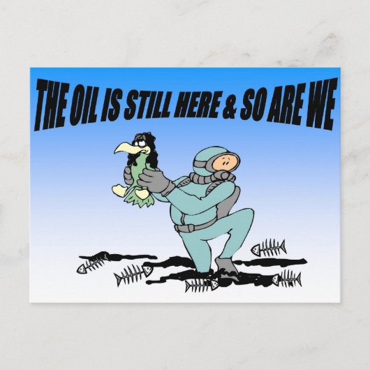 Das Öl ist noch immer hier auf der Postkarte (Vorderseite)