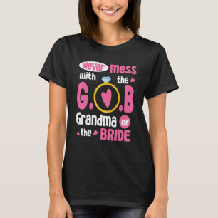 Das Oma des Brautgartens Mar darf nie durcheinande T-Shirt
