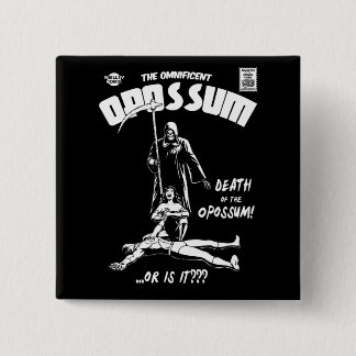 Das Omnificent Opossum Button