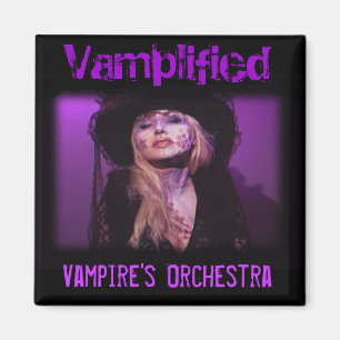 Das Orchester Vamplified Vampirs Magnet