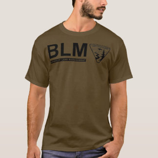 Das Original BLM Bureau of Land Management BLACK 2 T-Shirt