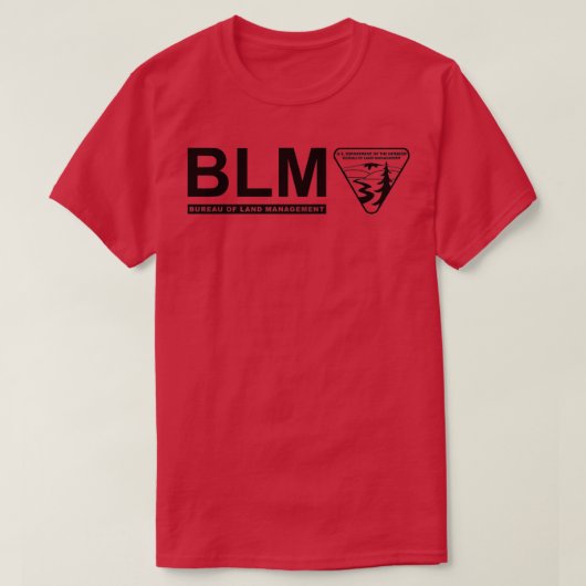 Das Original BLM Bureau of Land Management BLACK 4 T-Shirt (Design vorne)