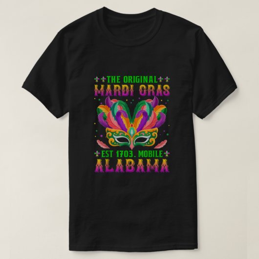 Das Original Mardi Gras Mobile Alabama 1703 Funny T-Shirt (Design vorne)