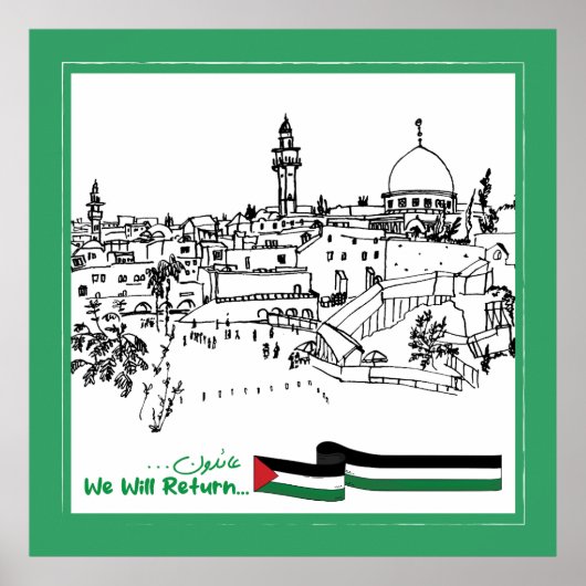 Das palästinensische Erbe und die Hoffnung: Wir we Poster (Vorne)