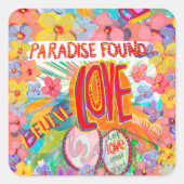 Das Paradies fand das Design von Glauben, Handeln, Quadratischer Aufkleber (Vorderseite)