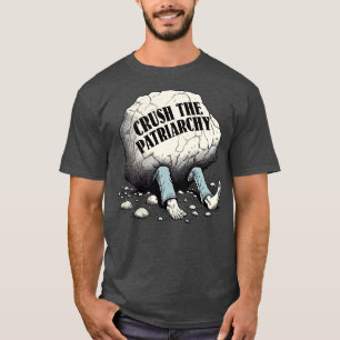 Das Patriarchat zerstören T-Shirt