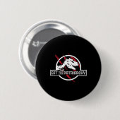 Das Patriarchy Dinosaur Feminist Spaß Sprichwort Button (Vorne & Hinten)