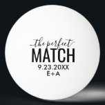Das perfekte Match hochzimmern Tischtennisball<br><div class="desc">Personalisierte Ping Pong Ball Gastgeschenke Hochzeiten mit "The Perfect Match" in Rot,  kundenspezifisch für Ihre Gastgeschenke Hochzeiten gedruckt,  Brautparty Favors oder Tischdekoration mit elegantem Schwarz-Weiß Typografie-Design mit Kalligraphie Handschrift und großen Sans-Serif-Schriftart und Platz für die Initialen und Hochzeitstag des Paares. Farben können mit dem Vorlageneditor geändert werden.</div>