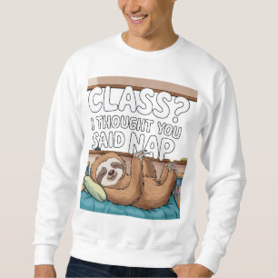 Das perfekte T-Shirt für Nickerchen Liebhaber! T-S Sweatshirt