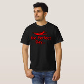 Das perfekte Tag Flugzeug T-Shirt (Vorne ganz)