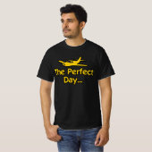 Das perfekte Tag Flugzeug T-Shirt (Vorne ganz)