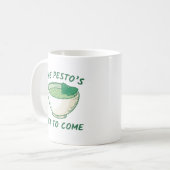 Das Pesto steht noch bevor Kaffeetasse (Vorderseite Links)