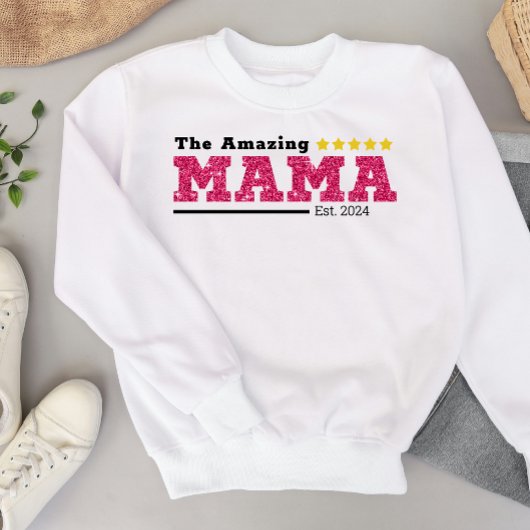 Das Phantastische MAMA - 5 Sterne Rated Mama Sweat Sweatshirt