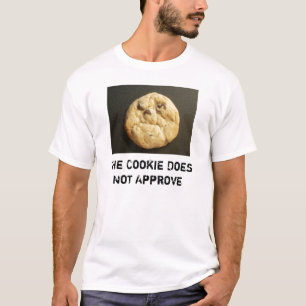 Das Plätzchen genehmigt nicht T-Shirt