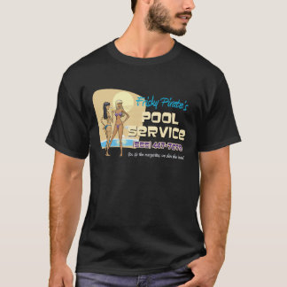 Das Pool-Service des Frisky Piraten T-Shirt