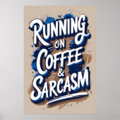 Das Poster für Kaffee und Sarcasm-Typografie (Vorne)