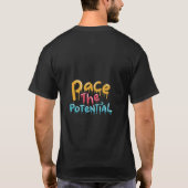 Das Potenzial ausschöpfen T-Shirt (Rückseite)